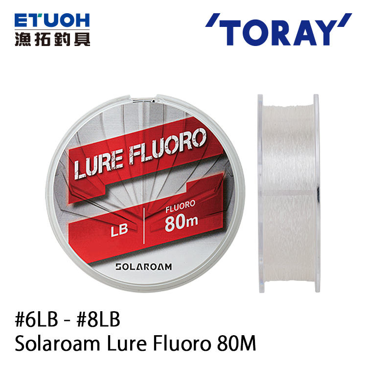 TORAY SOLAROAM LURE FLUORO 80M #6LB - #8LB [碳纖磅線]